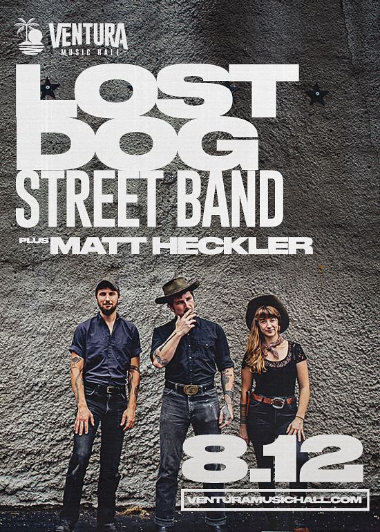 Lost Dog Street Band w/ Matt Heckler Tickets at Ventura Music Hall in