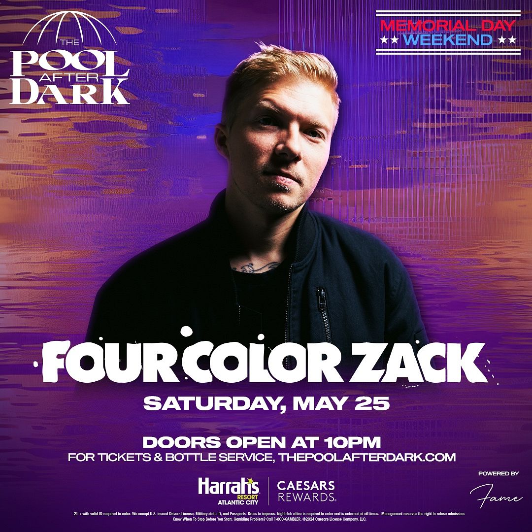 FOUR COLOR ZACK at The Pool After Dark Saturday, May 25, 2024