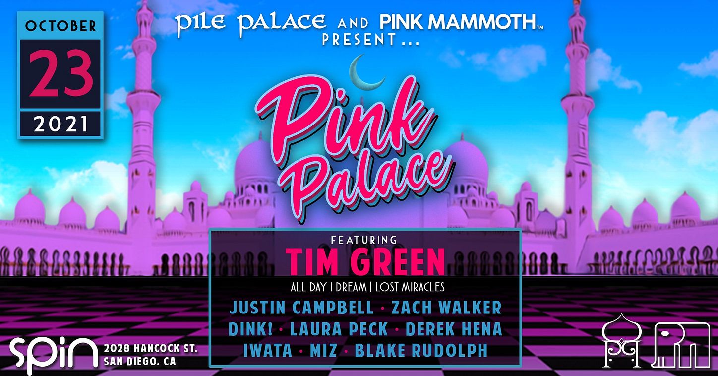 Pink Palace Tickets at Spin in San Diego by Pink Mammoth Tixr