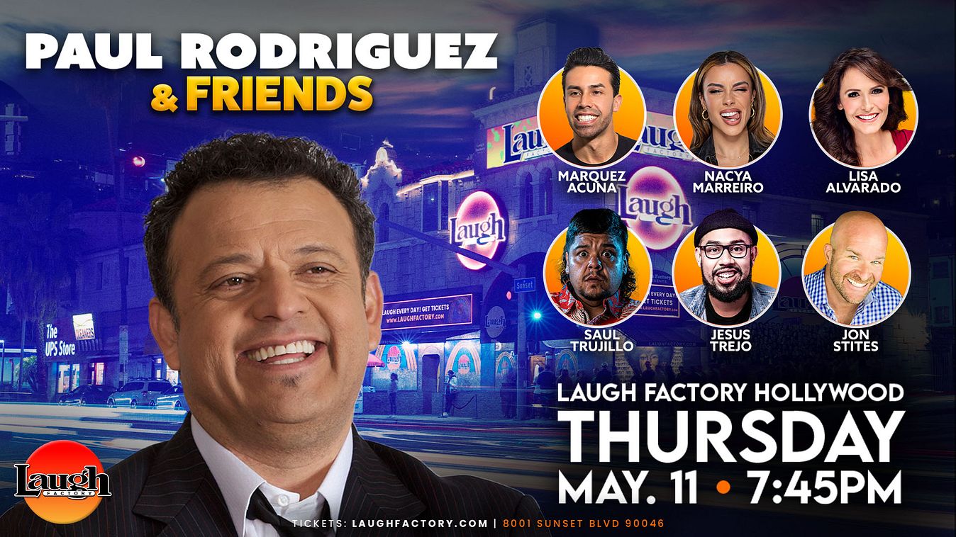 Paul Rodriguez & Friends Tickets at Laugh Factory Hollywood in Los