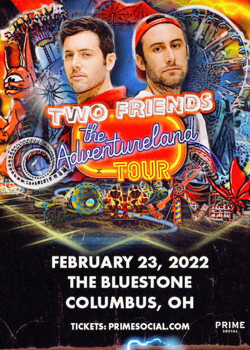 two friends tour opener