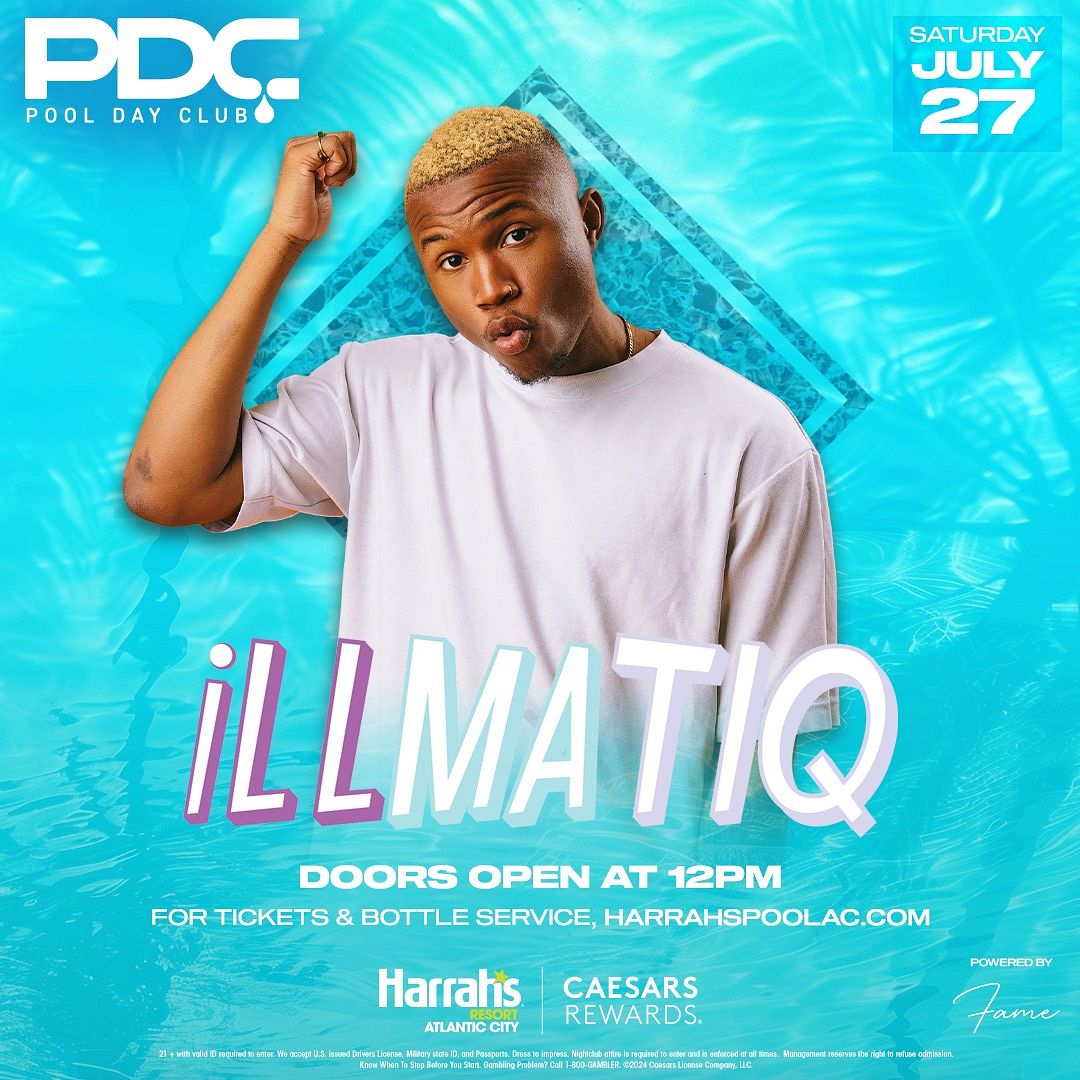 ILLMATIQ at The Pool at Harrah's Resort Atlantic City Saturday, July 27, 2024