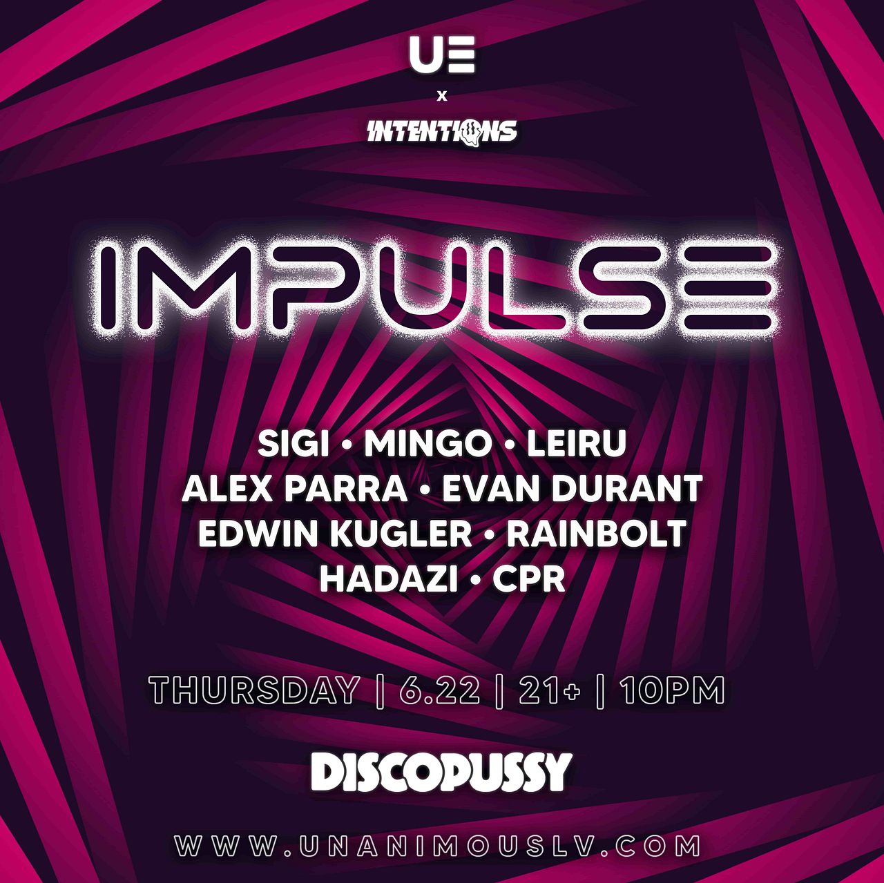 DP Unity X Intentions Presents IMPULSE Tickets at Discopussy in Las