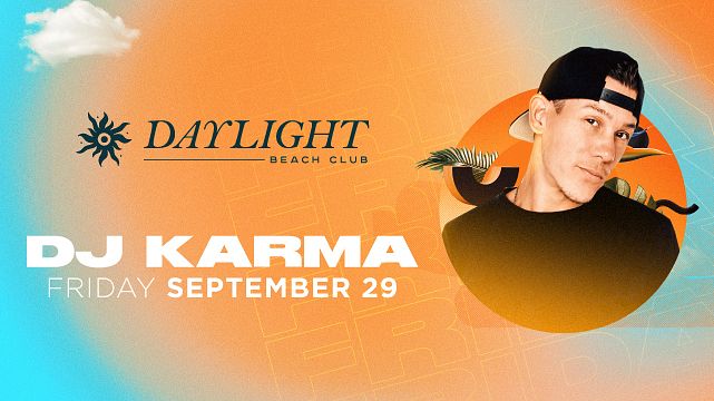DJ KARMA at Daylight Beach Club thumbnail