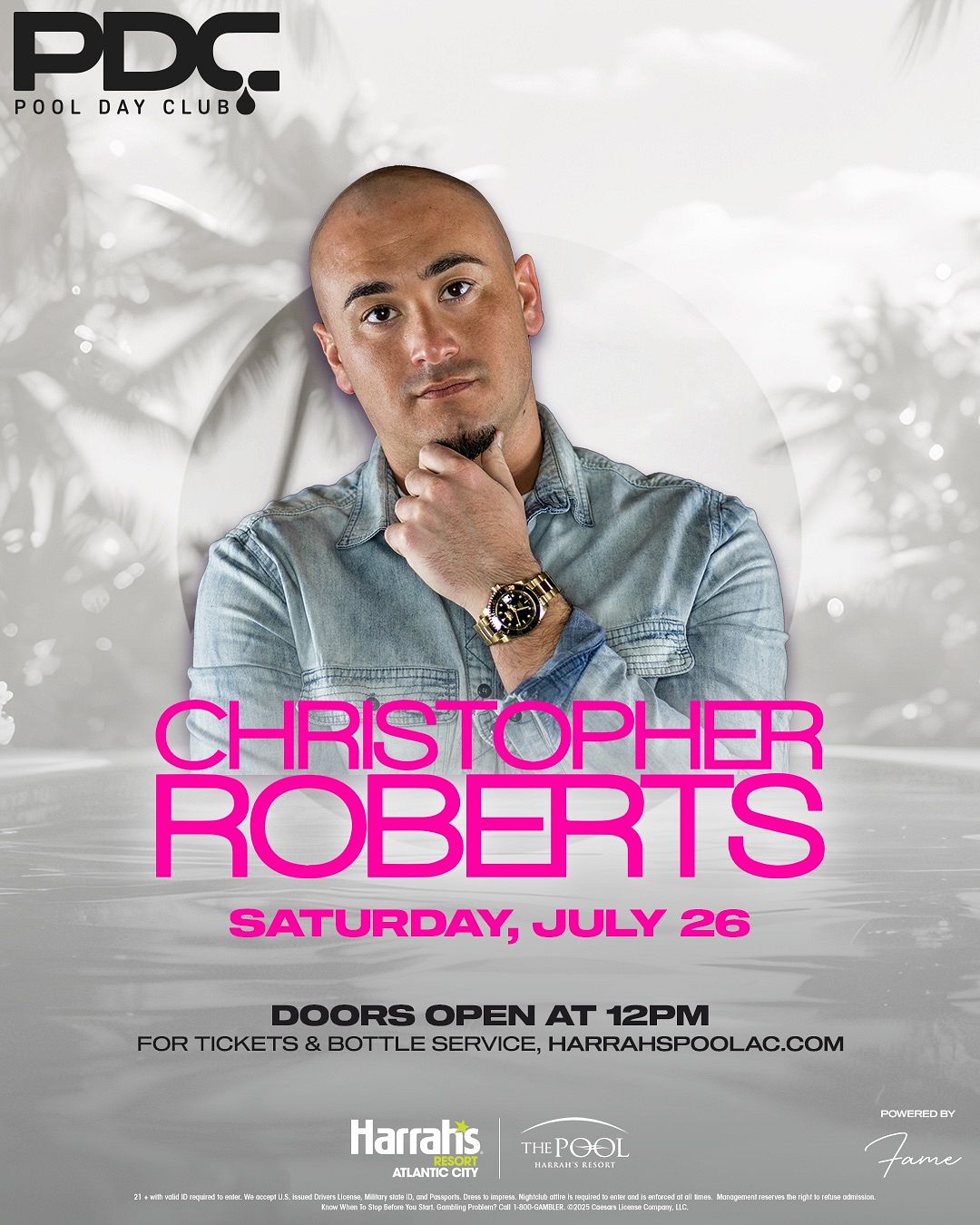 CHRIS ROBERTS at The Pool at Harrah's Resort Atlantic City Saturday, July 26, 2025