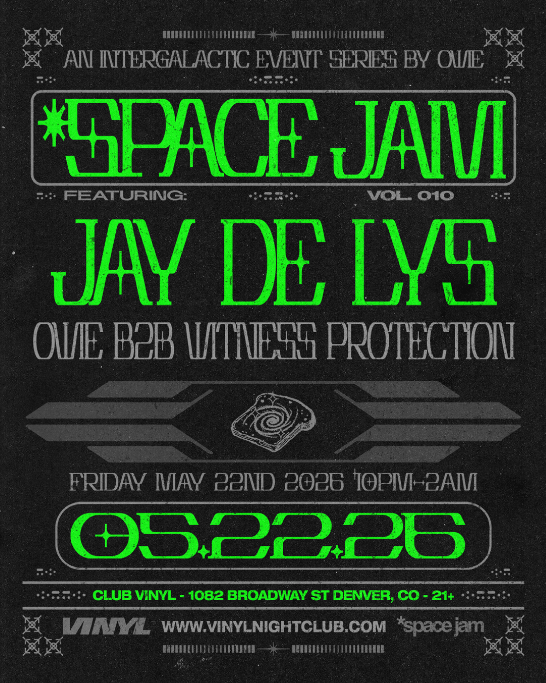 Space Jam presents Jay de Lys Tickets at Club Vinyl in Denver by