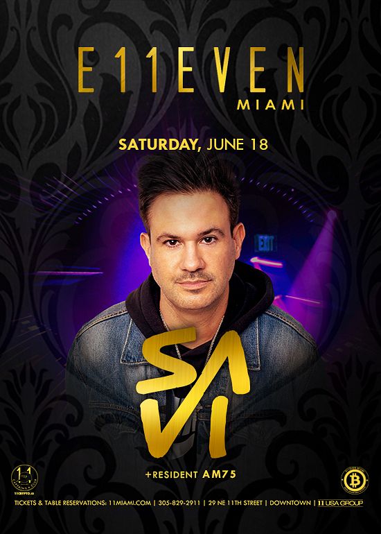 SAVI Tickets at E11EVEN Miami in Miami by 11 Miami Tixr