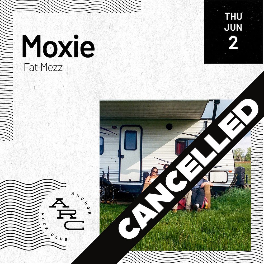 Moxie w/ Fat Mezz Tickets at Anchor Rock Club in Atlantic City by