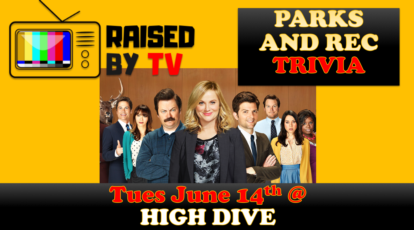 RAISED BY TV PARKS & REC Trivia Night! Tickets at High Dive in Seattle