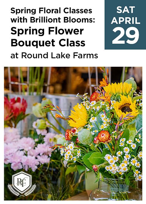Spring Flower Bouquet Class Tickets at Round Lake Farms in Brillion by