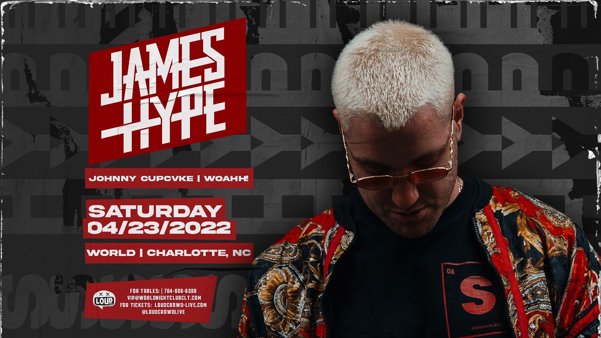 James Hype Tickets at World in Charlotte by Loud Crowd Charlotte Tixr