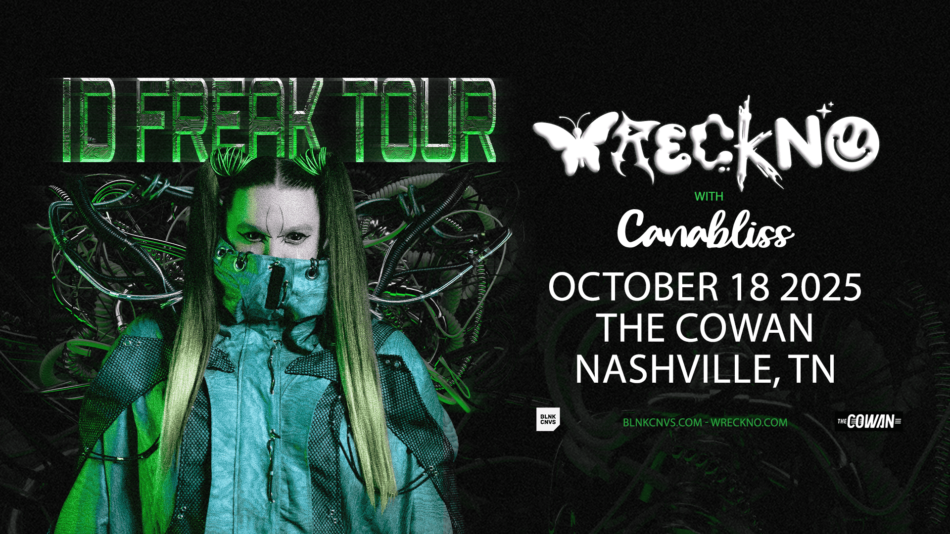 WRECKNO w/ CANABLISS @ THE COWAN Tickets at The Cowan in Nashville