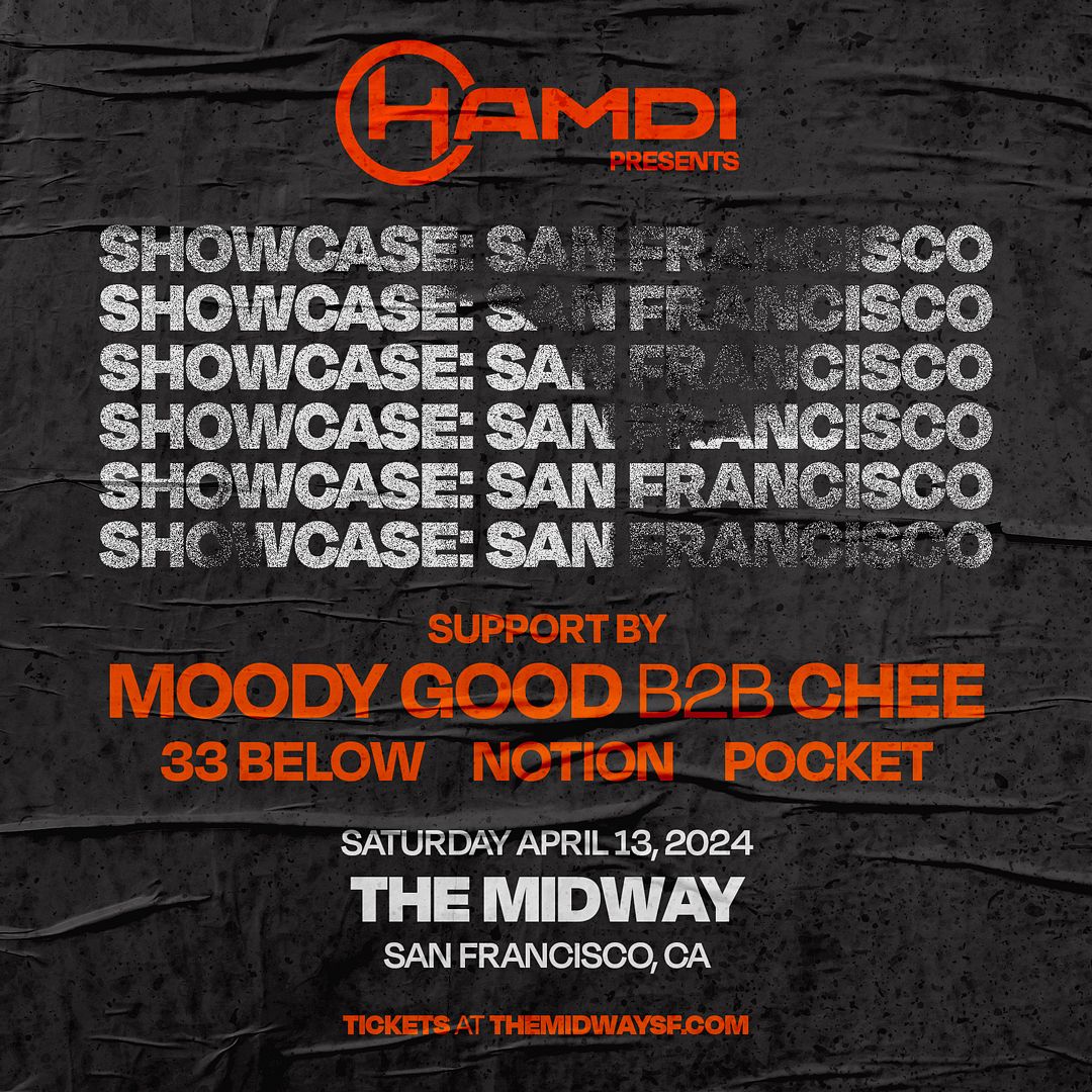 Hamdi Presents Showcase San Francisco Tickets At The Midway In San