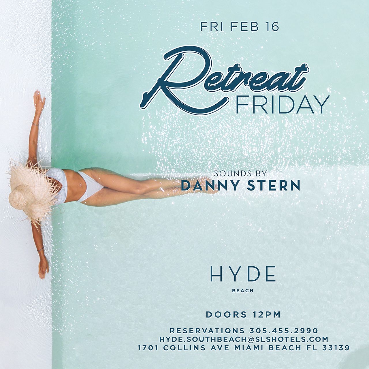 Retreat Fridays Tickets At Hyde Beach In Miami Beach By Hyde Beach 