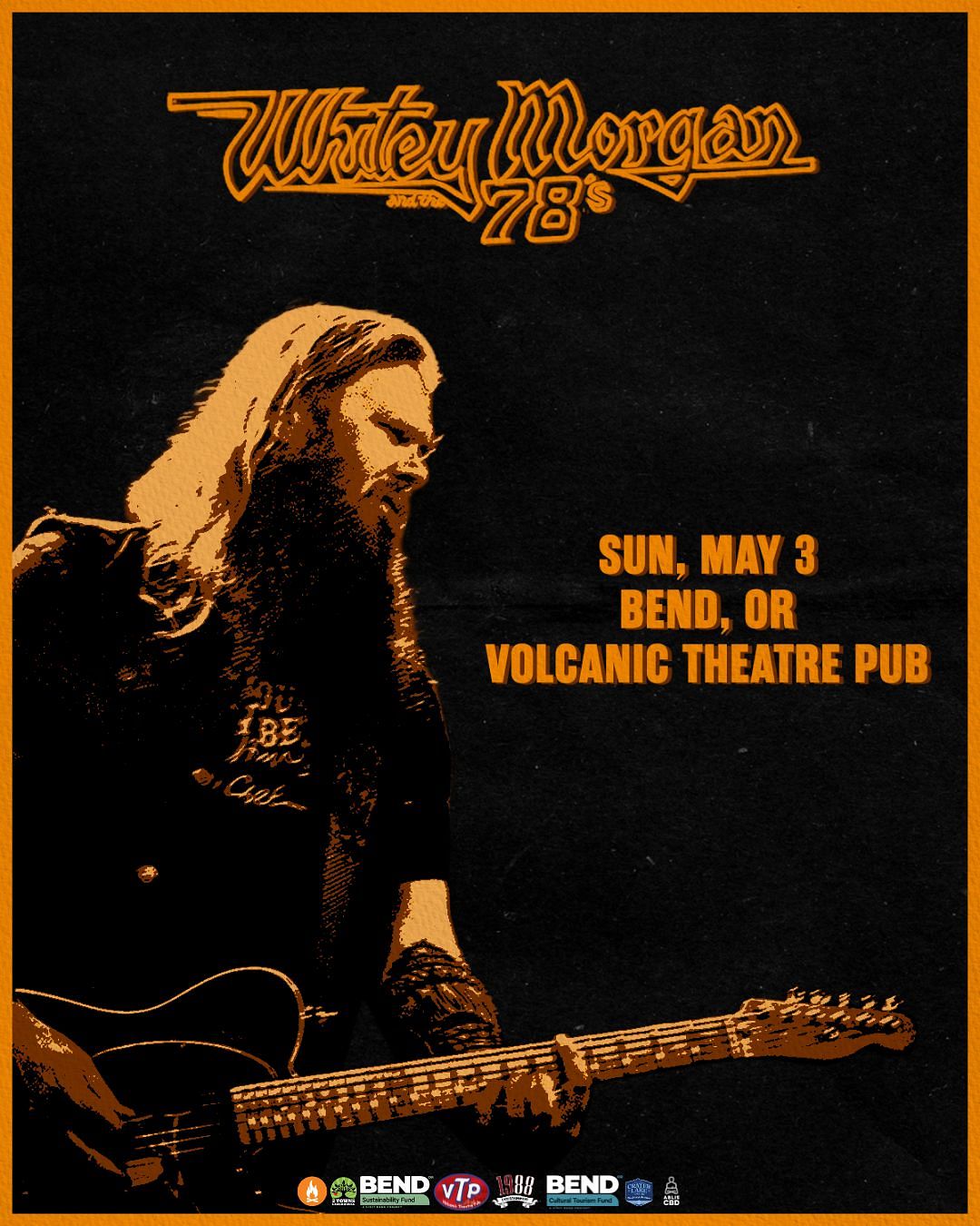 Whitey Morgan and the 78s Tickets at Volcanic Theater Pub in Bend