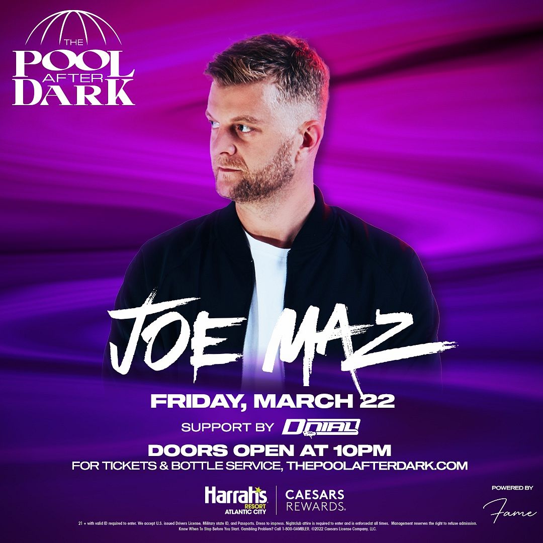 JOE MAZ at The Pool After Dark Friday, March 22, 2024