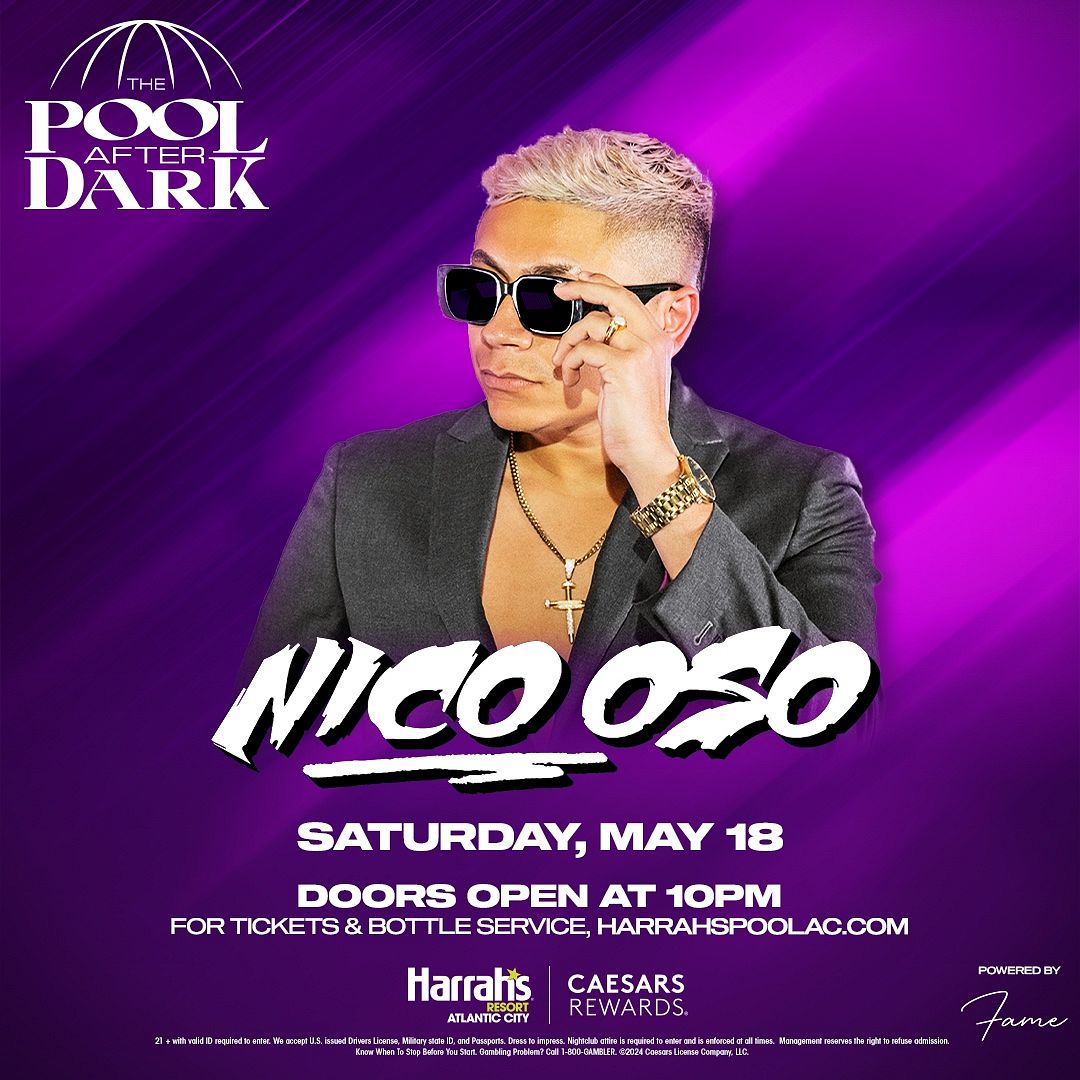 NICO OSO at The Pool After Dark Saturday, May 18, 2024