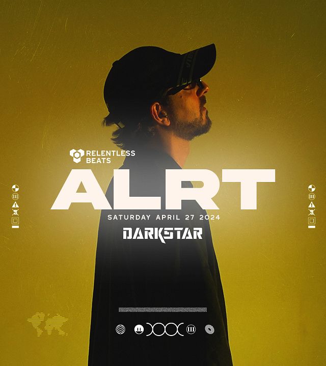 ALRT Tickets At Darkstar In Tempe By .Relentless Beats | Tixr