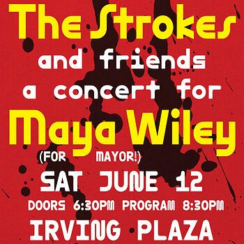 The Strokes & Friends for Maya Wiley