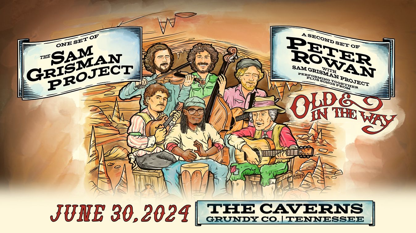 Peter Rowan & Sam Grisman Project in The Caverns Tickets at The Caverns ...