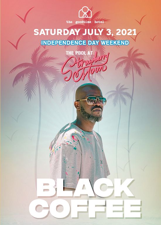 Black Coffee Tickets at Strawberry Moon in Miami Beach by Strawberry