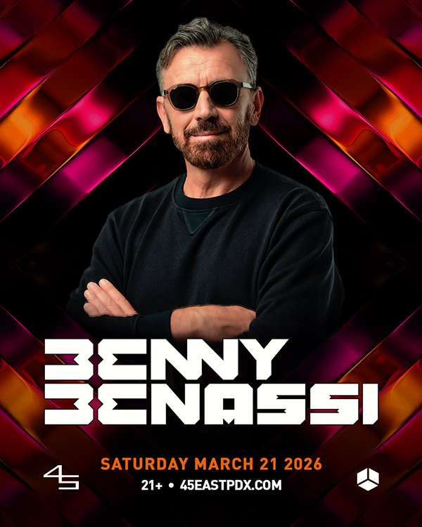 BENNY BENASSI Tickets at 45 East in Portland by 45 East | Tixr