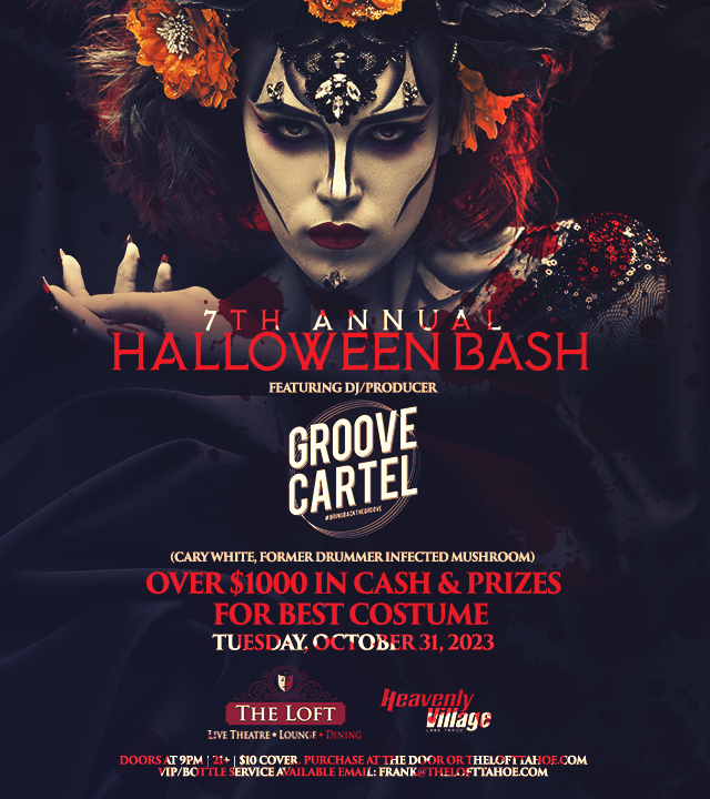 7th Annual Halloween Bash (21+) Tickets at The Loft South Lake Tahoe in