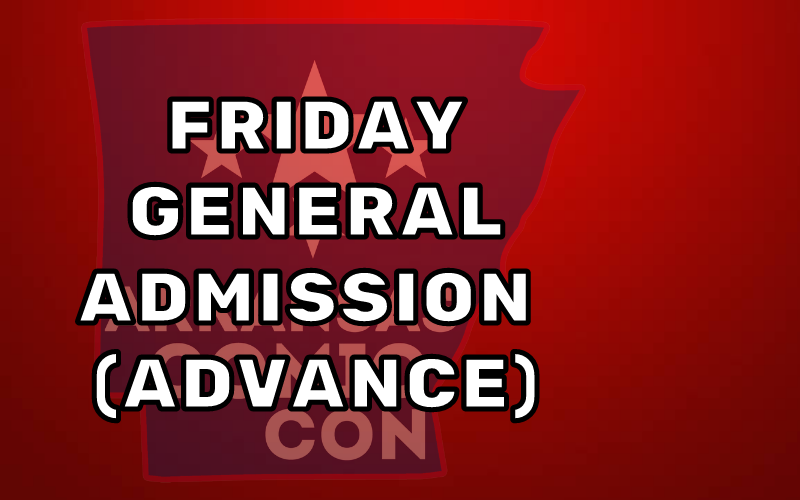 Arkansas Comic Con 2023 Tickets at Statehouse Convention Center in
