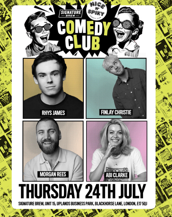 Signature Brew Comedy Club: Rhys James + Finlay Christie + Morgan Rees ...