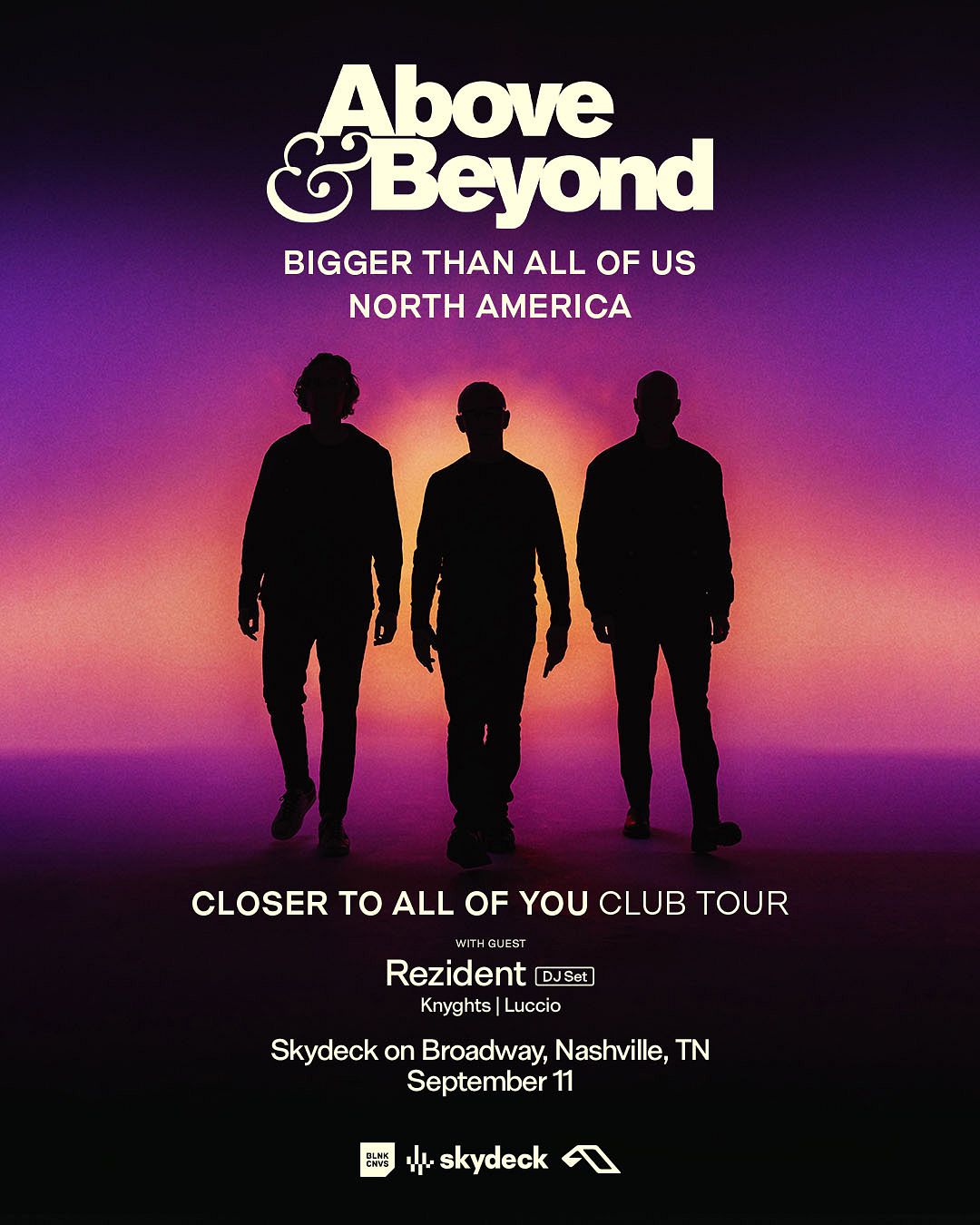 Above & Beyond: Closer To All Of You Tour Tickets at SkyDeck
