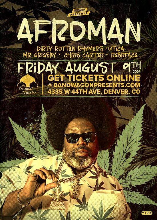 Afroman - Live In Concert (Denver) Tickets at The Oriental Theater