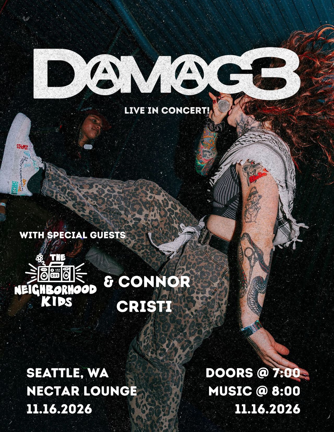 DAMAG3, The Neighborhood Kids, Connor Cristi at Nectar Lounge