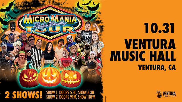 Micro Mania Wrestling | Early Show Tickets at Ventura Music Hall