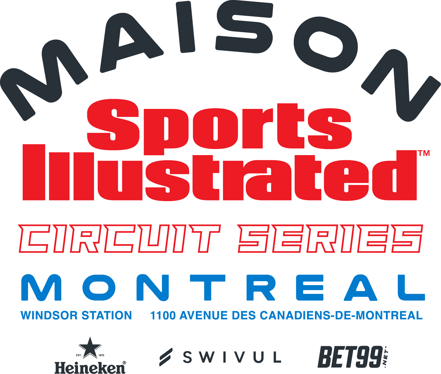 Maison Sports Illustrated Circuit Series Montreal