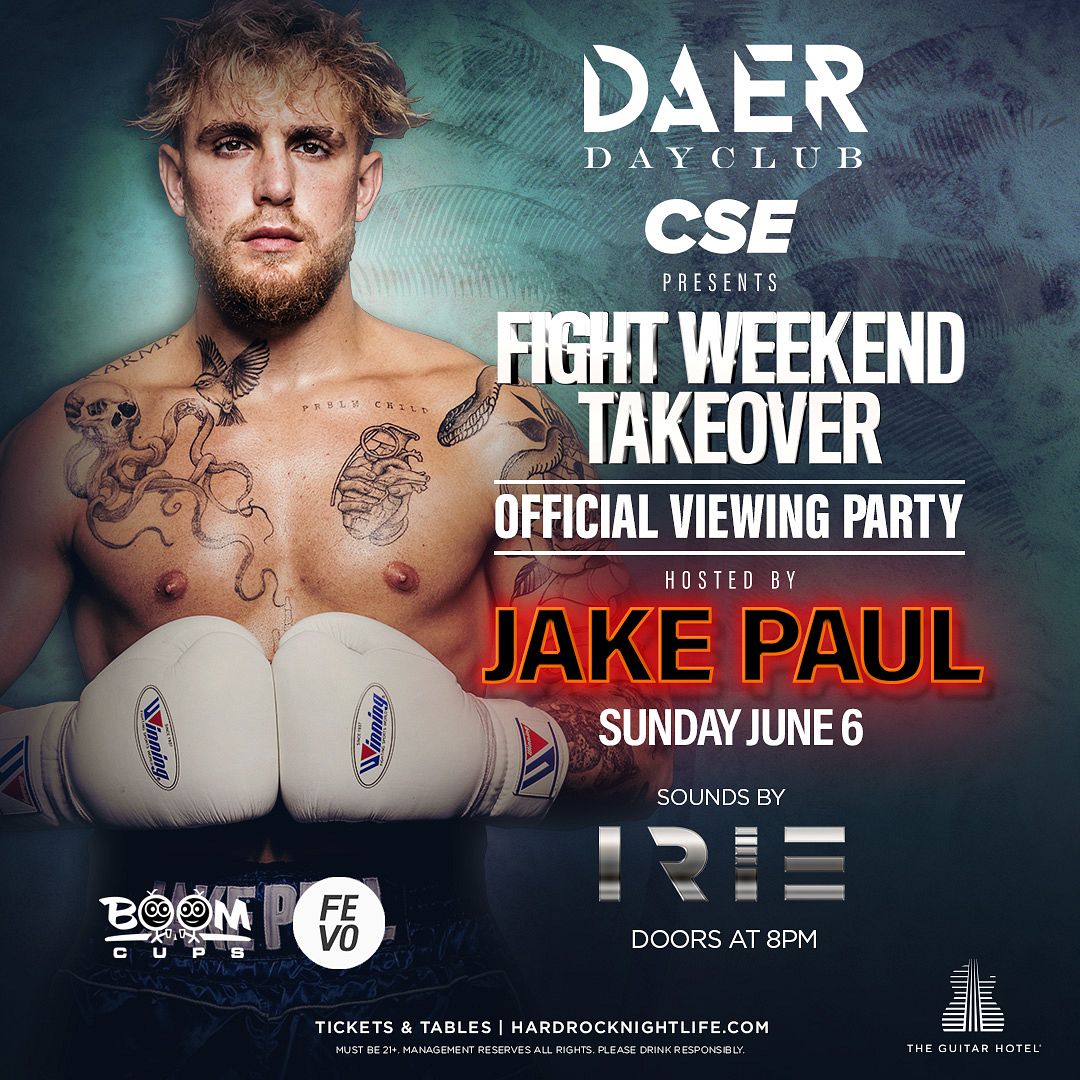 Jake Paul Viewing Party Tickets at DAER Nightclub South Florida in ...