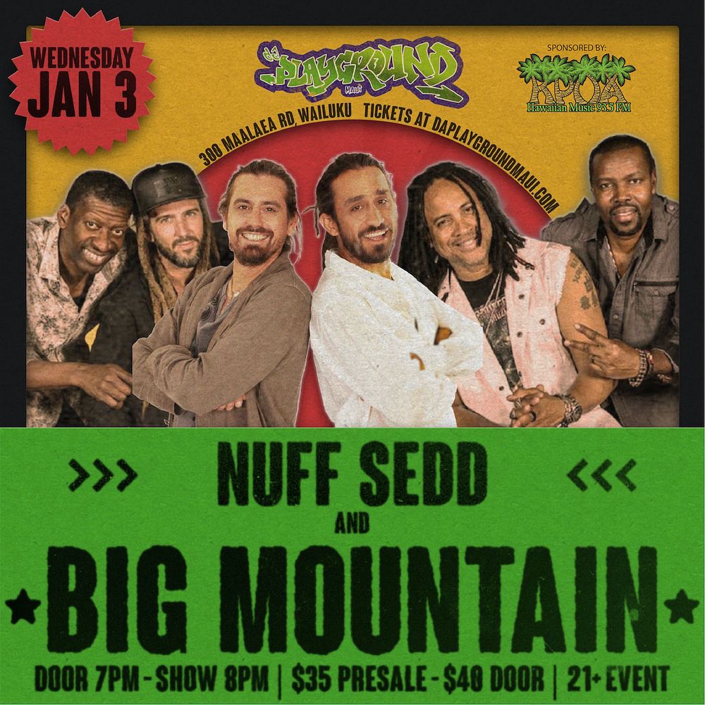 BIG MOUNTAIN Tickets at da Playground Maui in Wailuku by Da Playground ...