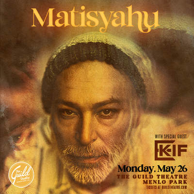 Matisyahu Tickets at The Guild Theatre in Menlo Park by The Guild ...