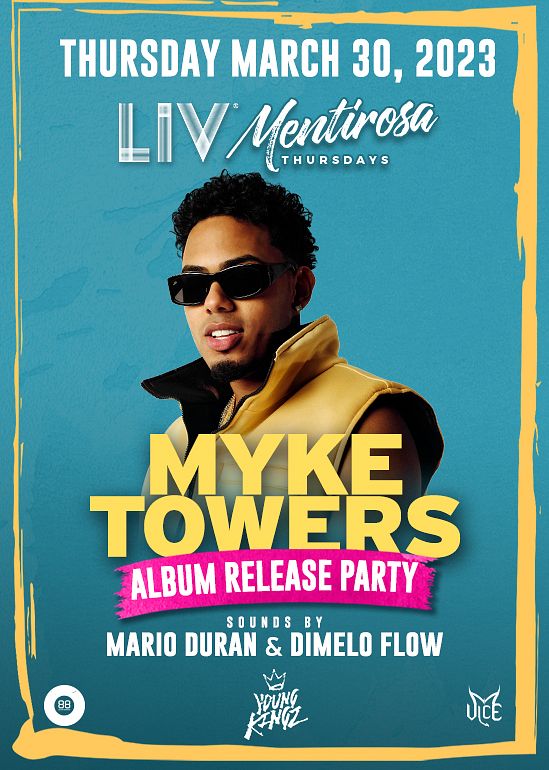 Myke Towers Tickets At LIV In Miami Beach By LIV | Tixr