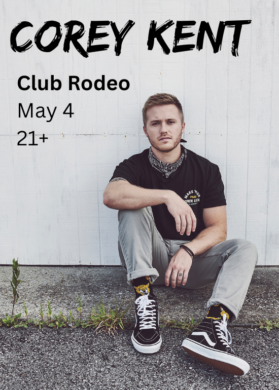 Presents Corey Kent Tickets at Rodeo Club in San Jose by KRTY