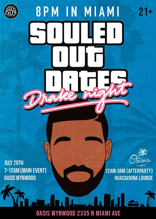 SOULED OUT DATES DRAKE NIGHT Tickets at Oasis Wynwood in Miami by
