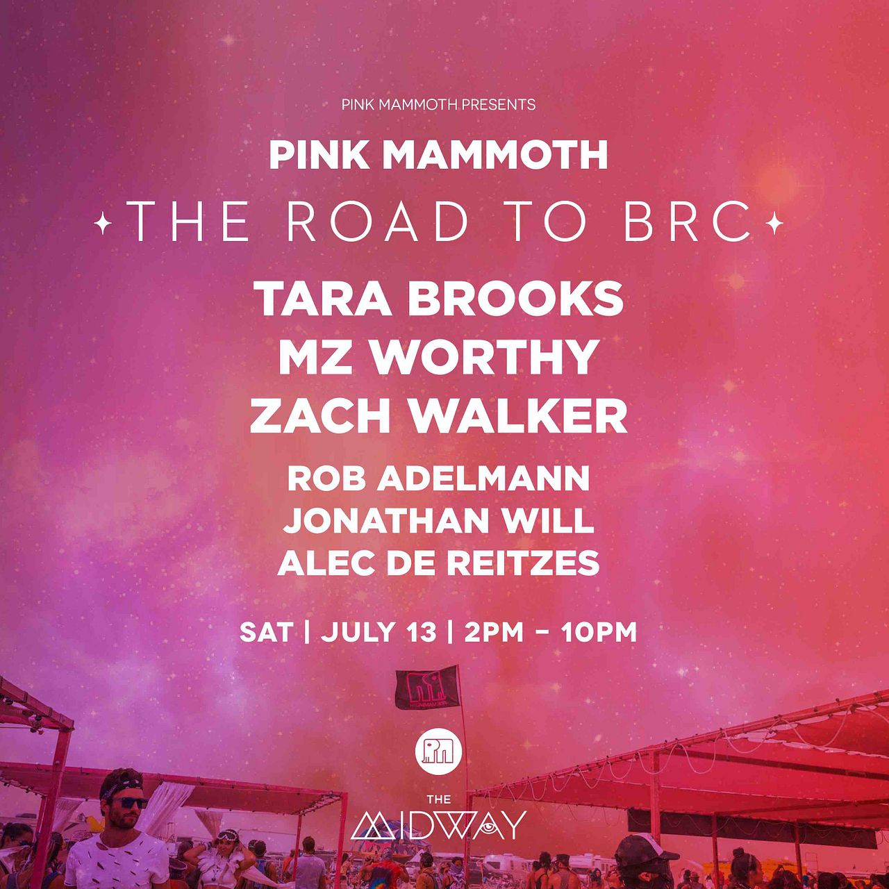 Pink Mammoth Road to BRC Tickets at The Midway in San Francisco by The Midway SF Tixr