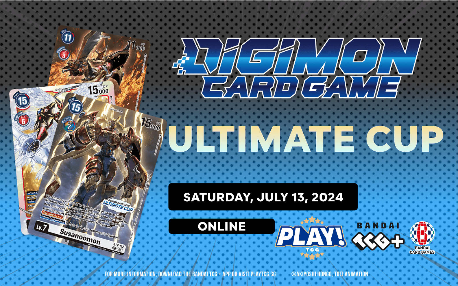 Digimon Online Ultimate Cup 7/13/2024 Tickets at Your Computer or Mobile  Device by Play! TCG | Tixr