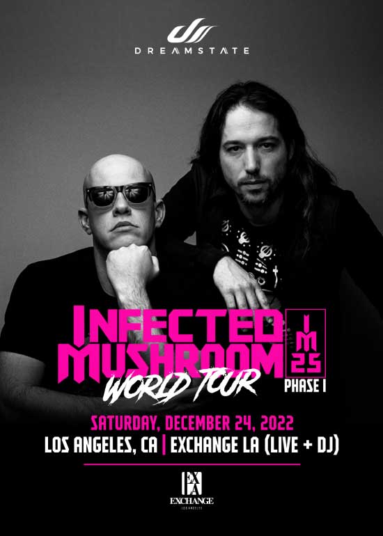 Infected Mushroom World Tour Tickets at Exchange LA in Los Angeles by