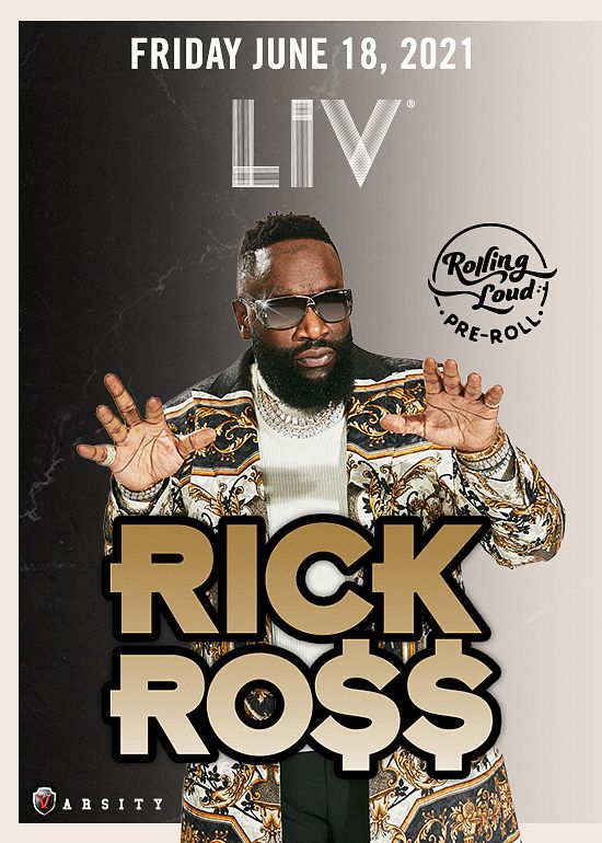 Rick Ross Tickets at LIV in Miami Beach by LIV | Tixr