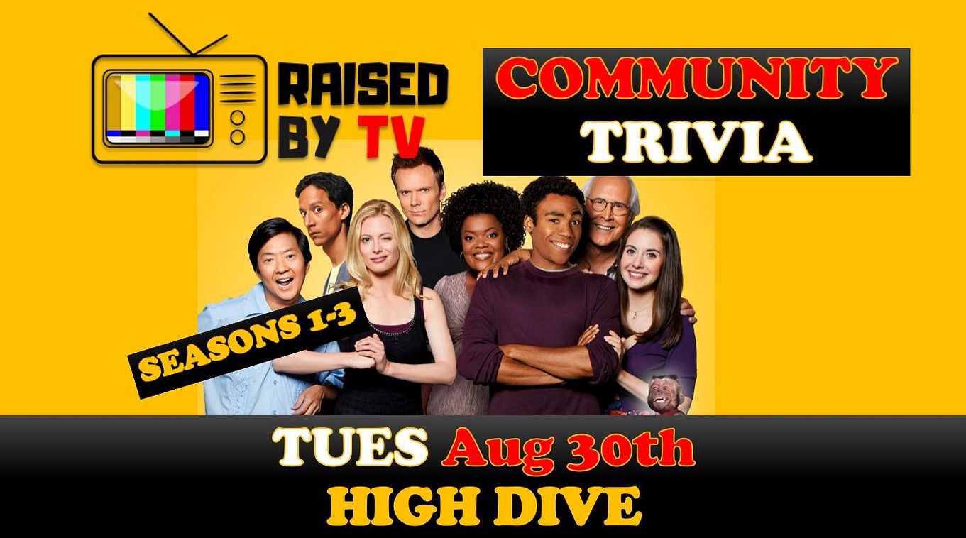 RAISED BY TV COMMUNITY Trivia night! Tickets at High Dive in Seattle