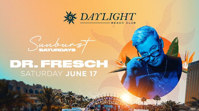 DR. FRESCH at Daylight Beach Club thumbnail