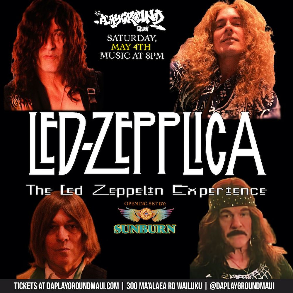 Led Zepplica The Led Zeppelin Experience Tickets at da Playground Maui ...