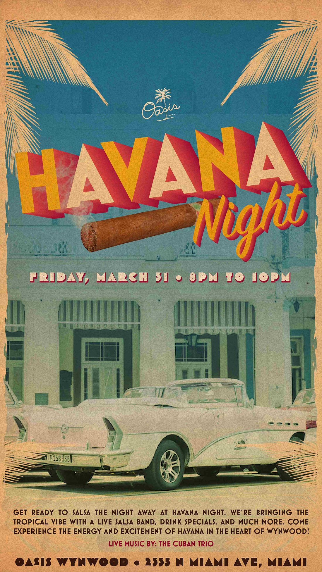 HAVANA NIGHT Tickets at Oasis Wynwood in Miami by Oasis Wynwood Tixr