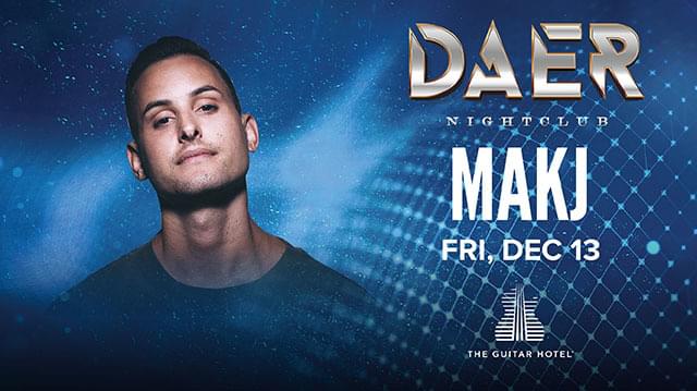 Maakj MAK J Tickets at DAER Nightclub South Florida in Hollywood by DAER ...