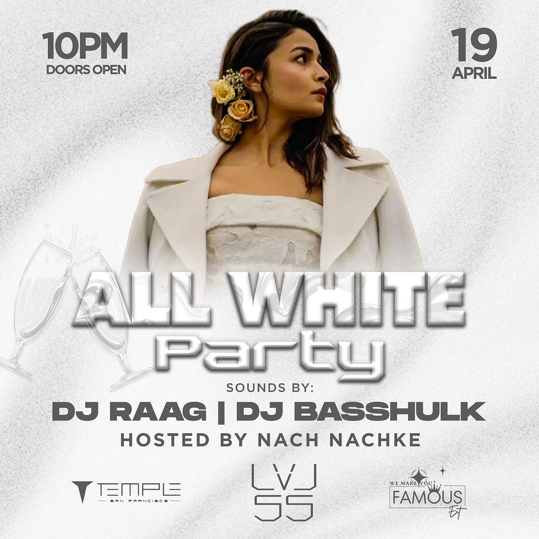 All White Party | Bollywood Night at LVL55 tickets by Temple Nightclub San Francisco